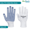 Cotton PVC dotted work gloves – durable grip, breathable fabric, ideal for industrial and home use.